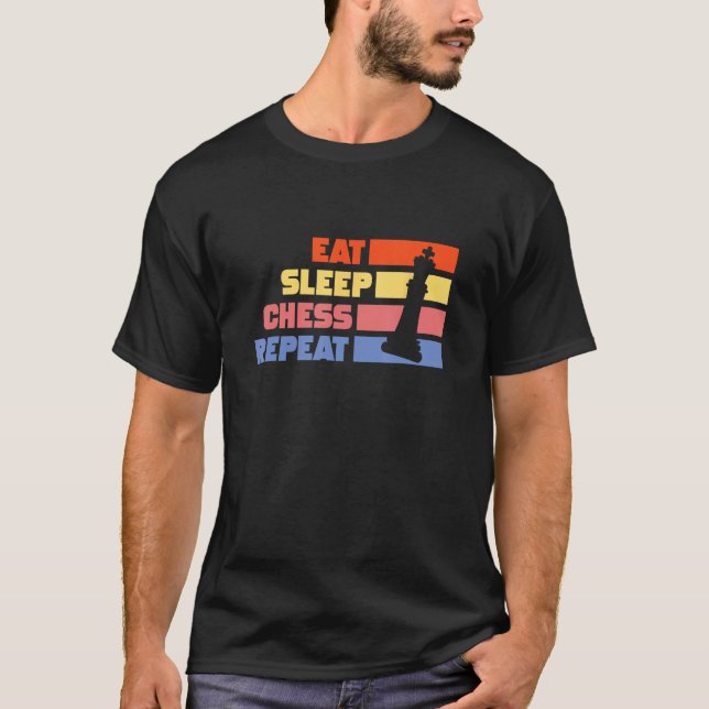 Camiseta Eat Sleep Chess Repeat Chess Player Pun Quote (Anverso)