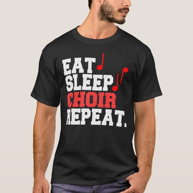 Camiseta Eat Sleep Choir Repeat (Anverso)