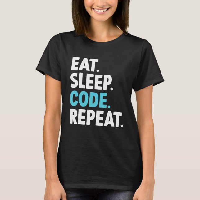 Camiseta Eat Sleep Code Repeat Coding Programador (Anverso)