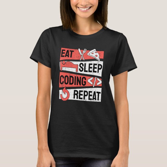 Camiseta Eat Sleep Coding Repetir programación de programad (Anverso)