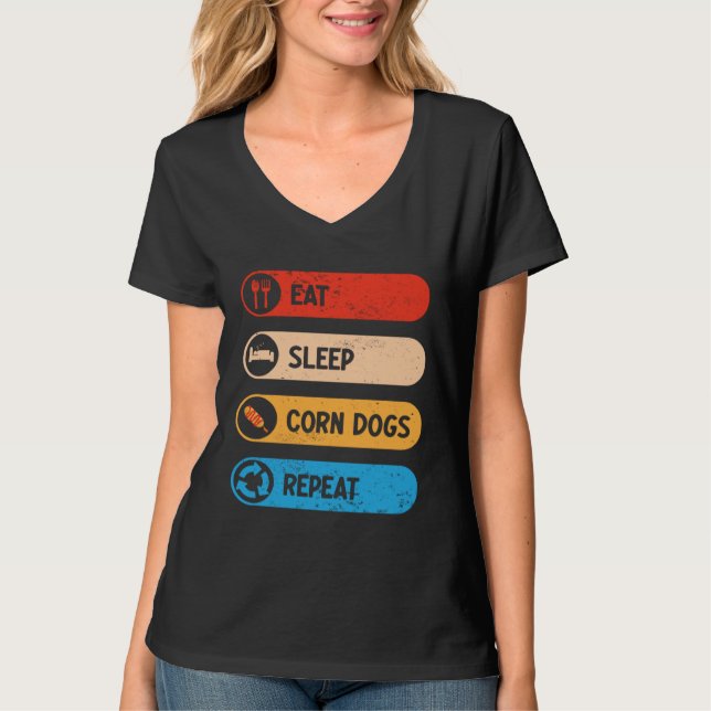 Camiseta Eat Sleep Corn Dogs Repeat  Corndog Foodie (Anverso)