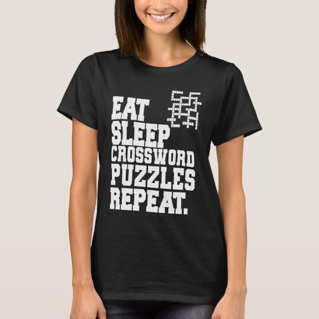 Camiseta Eat Sleep Crossword Puzzles Repeat Crossword Puzzl (Anverso)