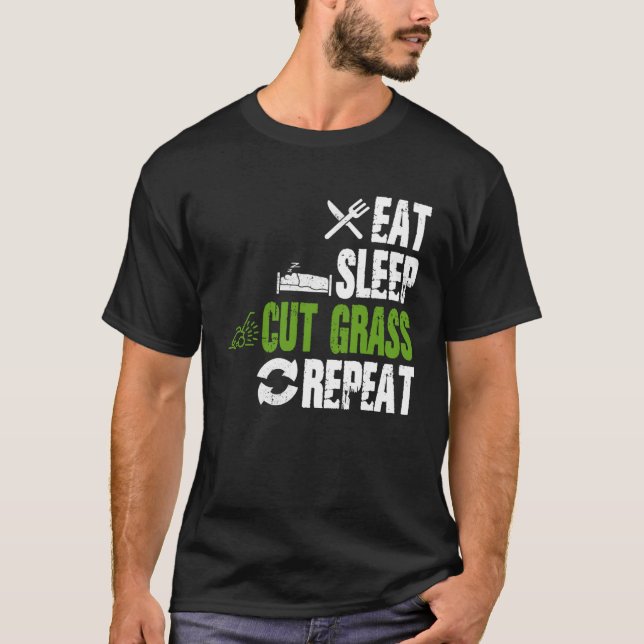 Camiseta Eat Sleep Cut Grass Repeat Landscaping Landscaper  (Anverso)