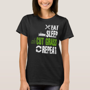 Camiseta Eat Sleep Cut Grass Repetir paisajismo Paisajista