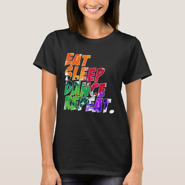 Camiseta Eat Sleep Dance Repeat (Anverso)