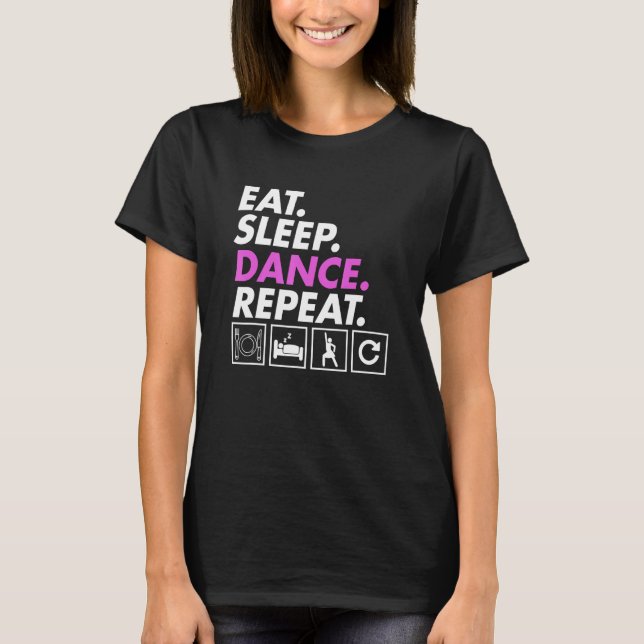 Camiseta Eat Sleep Dance Teacher Expert Dancer Dancing  Gra (Anverso)