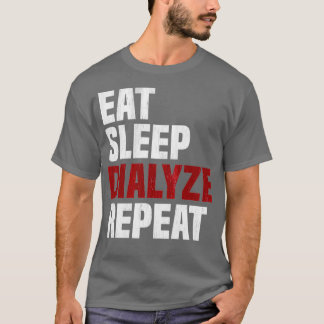 Camiseta Eat Sleep Dialys Repetir diálisis renal Urologist