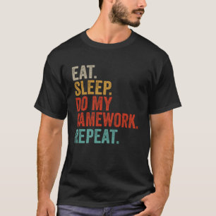 Camiseta Eat Sleep Do My Gframework Gaming Gifts For Adolag