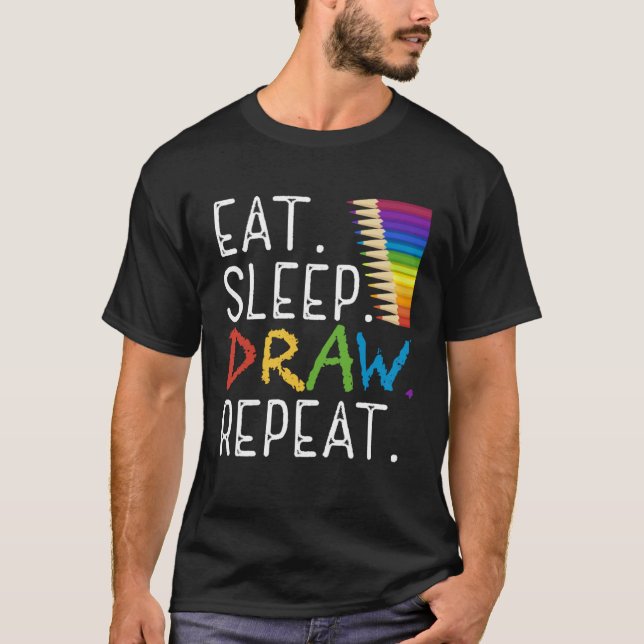 Camiseta Eat Sleep Draw Repeat Paint  Teacher Painter Artis (Anverso)