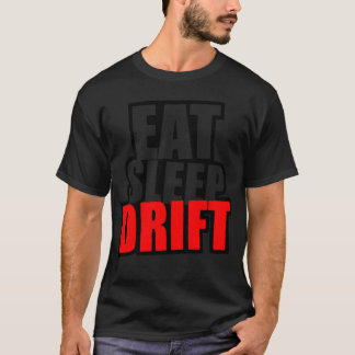 Camiseta Eat Sleep Drift Driftingurbo Race Car Gift friend