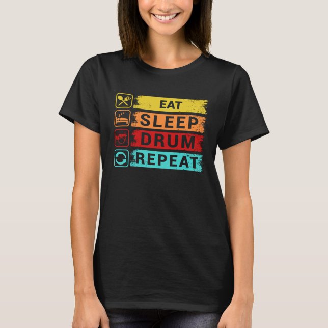 Camiseta Eat Sleep Drum Repeat  Drummer Apparel (Anverso)
