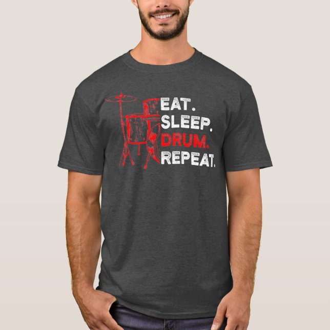 Camiseta Eat Sleep Drum Repeat Drummer Gifts For Men Day (Anverso)