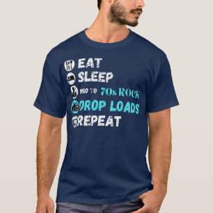 Camiseta Eat Sleep Escuchando a 70 Rock Drop Loads Repetir