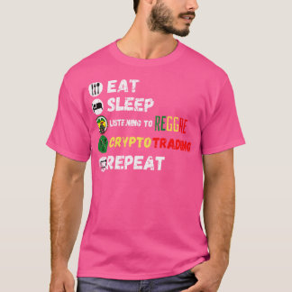 Camiseta Eat Sleep Escuchando Repetición De Reggae Crypto T