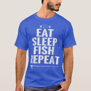 Camiseta Eat Sleep Fish Repeat, Love To Fish, Funny Fishing