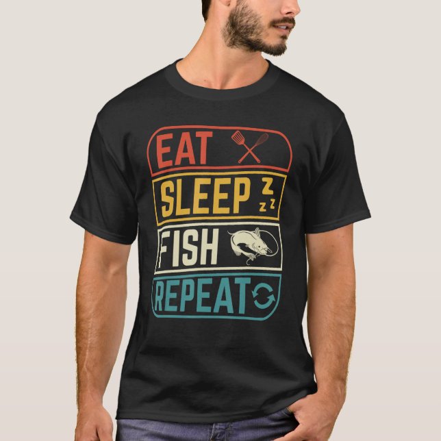 Camiseta Eat sleep fishing repeat  Design for fishermen (Anverso)
