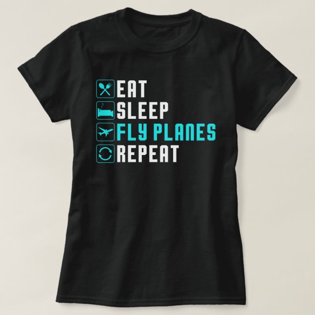 Camiseta Eat Sleep Fly Planes Repeat - Trendy Airplane Pilo (Diseño del anverso)