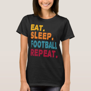Camiseta Eat Sleep Football Repetir Niños Hombres Deportes