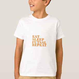 Camiseta Eat Sleep Futsal Repetir Fútbol-Futsal Deporte