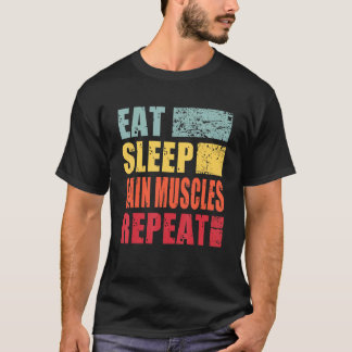 Camiseta Eat Sleep Gain Muscles Repeat
