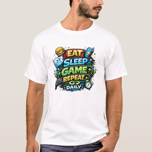 Camiseta Eat Sleep Game Repeat Daily (Anverso)
