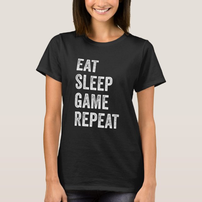 Camiseta Eat Sleep Game Repeat  Video Games Gaming Men Boys (Anverso)