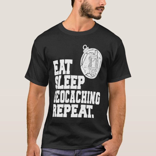 Camiseta Eat Sleep Geocaching Repeat Geocache Geocacher  1 (Anverso)