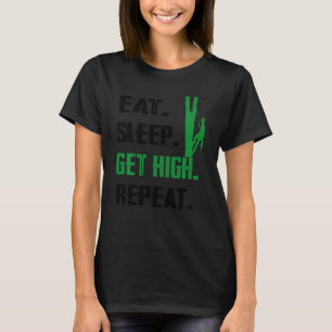 Camiseta Eat Sleep Get High Repeat Arborist Lumberjack Funn