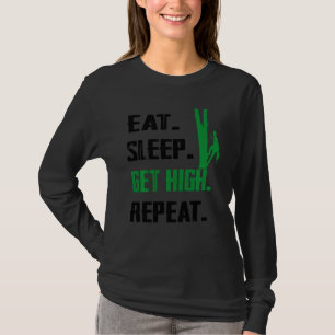 Camiseta Eat Sleep Get High Repeat Arborist Lumberjack Funn