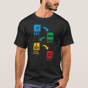Camiseta Eat Sleep Go Kart Carreras Repetir