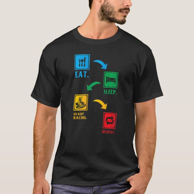 Camiseta Eat Sleep Go Kart Carreras Repetir (Anverso)