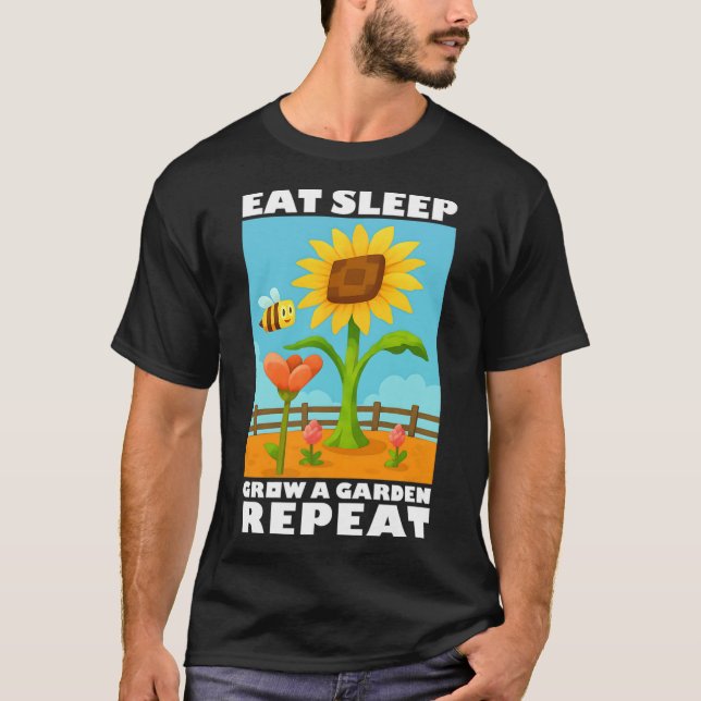 Camiseta Eat Sleep Grow A Garden Repeat Gamer Style (Anverso)
