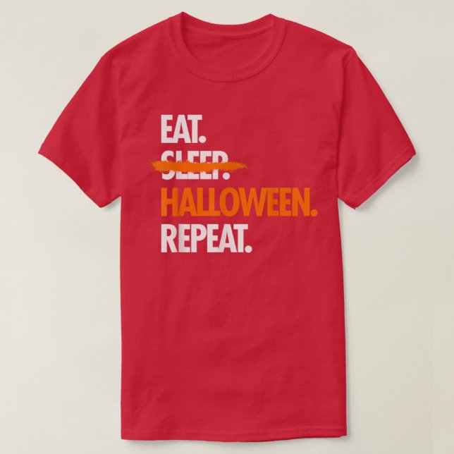 Camiseta Eat Sleep Halloween Repeat Funny  (Diseño del anverso)