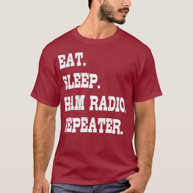 Camiseta Eat Sleep Ham Radio Repeating Ham Radio (Anverso)