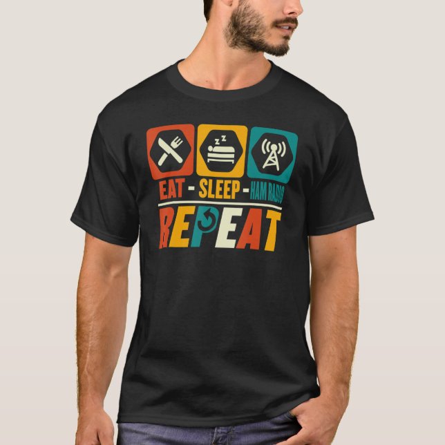 Camiseta Eat Sleep Ham Radio Repetir Radio Amateur (Anverso)