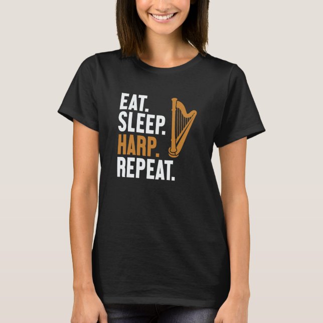 Camiseta Eat Sleep Harp Repeat Harpist Konghou Pedal Harp H (Anverso)