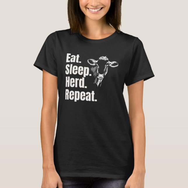 Camiseta Eat Sleep Herd Repeat  Cow (Anverso)