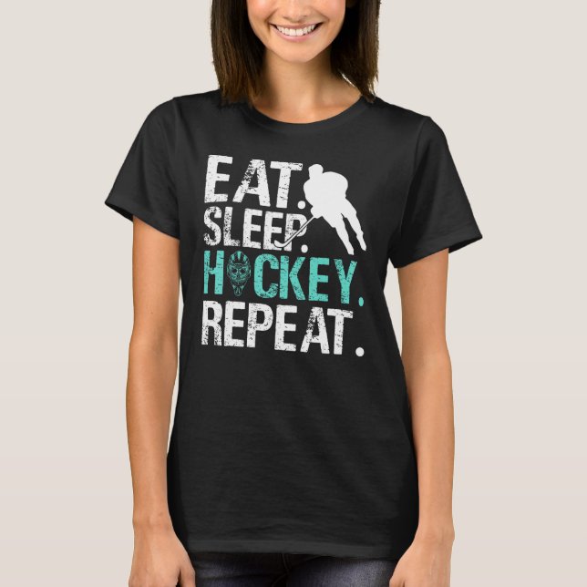 Camiseta Eat Sleep Hockey Repeat Ice Hockey (Anverso)