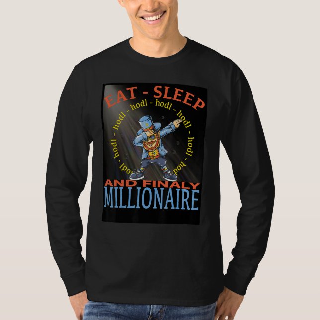 Camiseta Eat Sleep Hodl Finalmente Millionaire (Anverso)