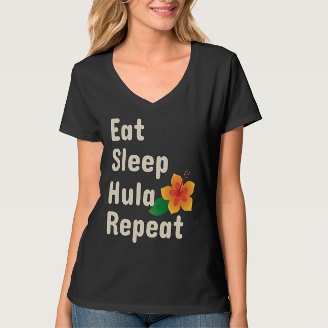 Camiseta Eat Sleep Hula Repeat  Hoop Dancers (Anverso)