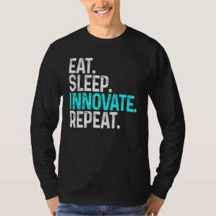 Camiseta Eat Sleep Innovate Repetir innovación divertida In