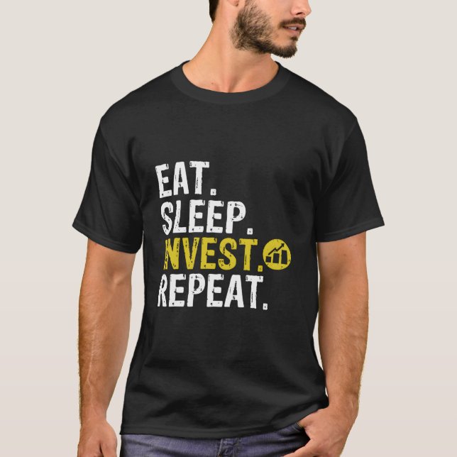 Camiseta Eat Sleep Invest Repeat Trade Investing (Anverso)