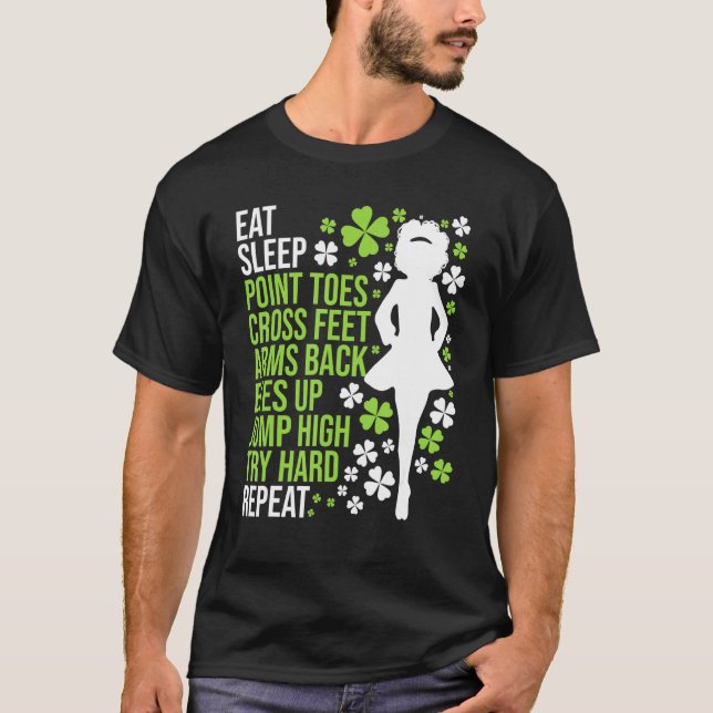 Camiseta Eat Sleep Irish Dance  Irish Dancer Ceili Reel Dan (Anverso)