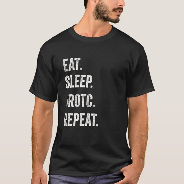 Camiseta Eat Sleep JROTC Repeat Funny Junior ROTC US Distre (Anverso)