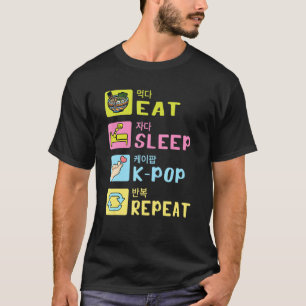 Camiseta Eat Sleep K Pop Repeat Saranghae Music Korea Lover