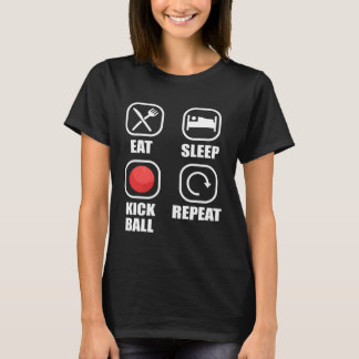 Camiseta Eat Sleep Kickball Repeat Kick Ball Player