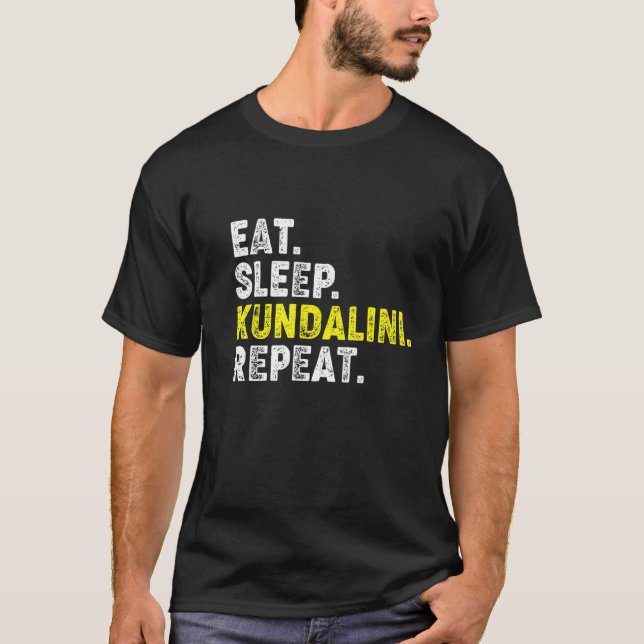 Camiseta Eat Sleep Kundalini Yoga Repeat! Funny Kundalini Y (Anverso)