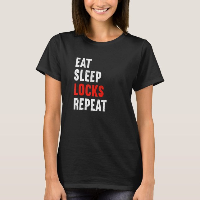 Camiseta Eat Sleep Locks Repeat Locksmith Metal Worker Mech (Anverso)