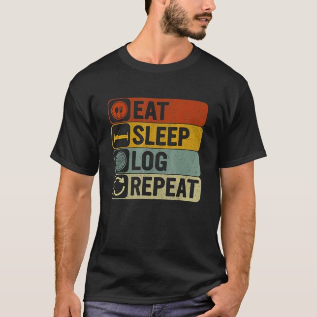 Camiseta Eat Sleep Log Repeat Retro 60s 70s   Log (Anverso)