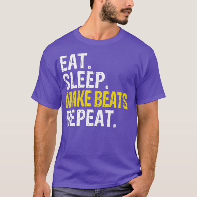 Camiseta Eat Sleep Make Beats Repeat Music Gift (Anverso)